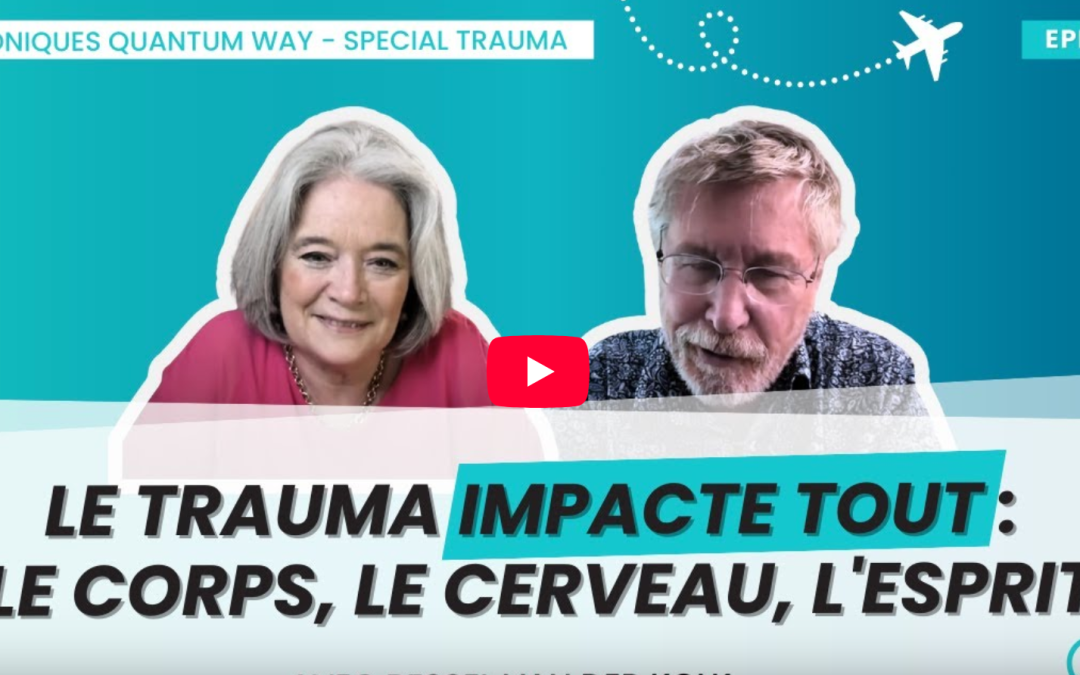L&rsquo;impact L&rsquo;impact du traumatisme sur le corps, le cerveau et l&rsquo;esprit, avec Bessel van der KolkL&rsquo;impact